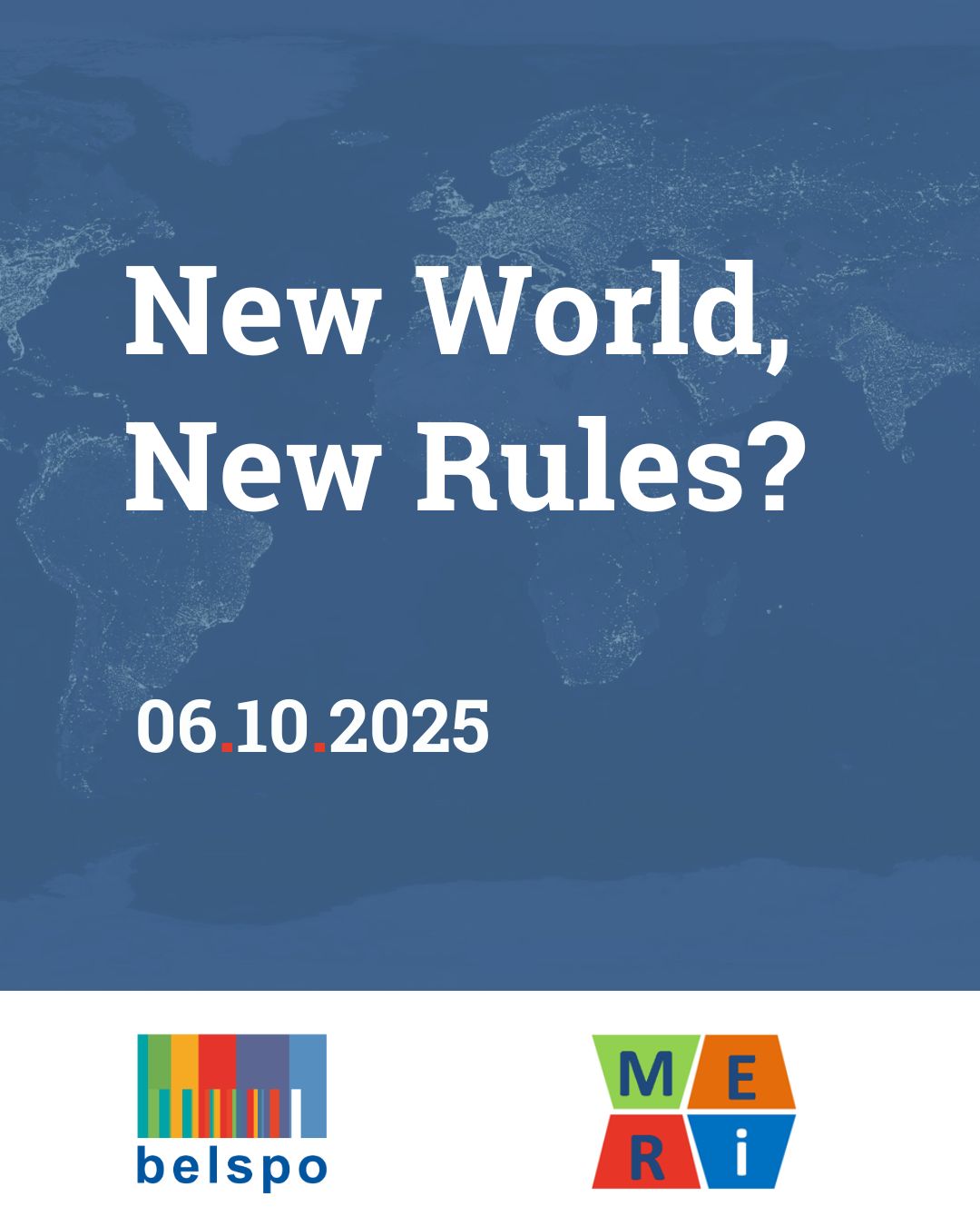 Conference New World, New Rules? Rethinking Science Policy in a Fragmenting World