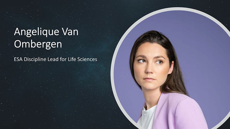 Angelique Van Ombergen
(Human) Space research in LEO